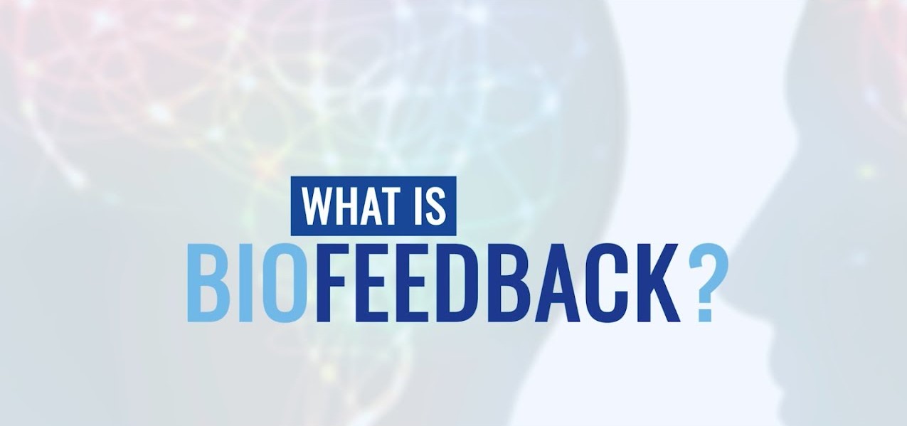 what is biofeedback
